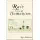 Race and the Crisis of Humanism