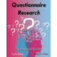 Questionnaire Research: A Practical Guide