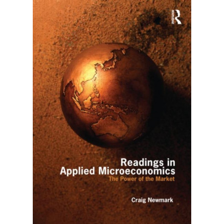 Readings in Applied Microeconomics: The Power of the Market