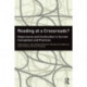 Reading at a Crossroads?: Disjunctures and Continuities in Current Conceptions and Practices