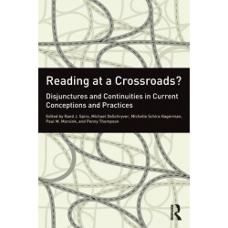 Reading at a Crossroads?: Disjunctures and Continuities in Current Conceptions and Practices