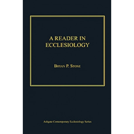 A Reader in Ecclesiology