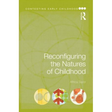 Reconfiguring the Natures of Childhood
