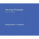 Reframing Photography: Theory and Practice