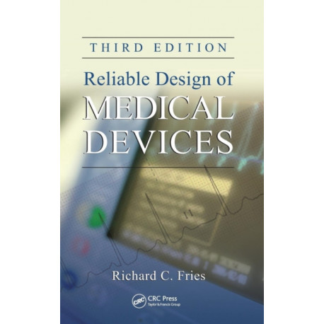 Reliable Design of Medical Devices