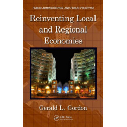 Reinventing Local and Regional Economies