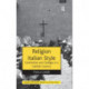 Religion Italian Style: Continuities and Changes in a Catholic Country