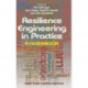 Resilience Engineering in Practice: A Guidebook