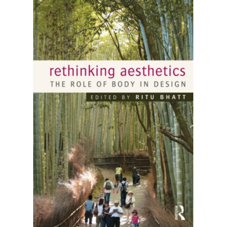 Rethinking Aesthetics: The Role of Body in Design