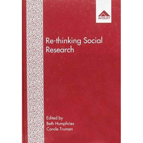 Re-Thinking Social Research: Anti-Discriminatory Approaches in Research Methodology