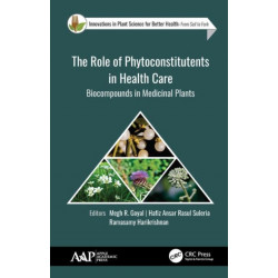 The Role of Phytoconstitutents in Health Care: Biocompounds in Medicinal Plants