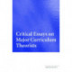 Critical Essays on Major Curriculum Theorists