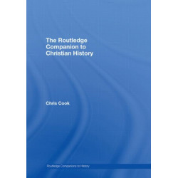The Routledge Companion to Christian History