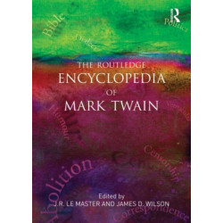 The Routledge Encyclopedia of Mark Twain