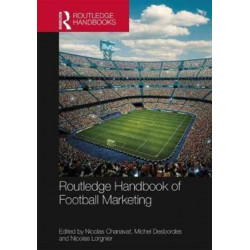 Routledge Handbook of Football Marketing