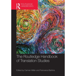 The Routledge Handbook of Translation Studies