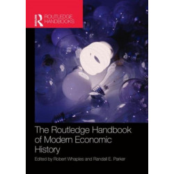 The Routledge Handbook of Modern Economic History