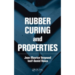 Rubber Curing and Properties
