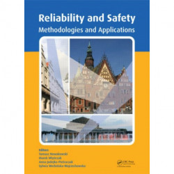 Safety and Reliability: Methodology and Applications