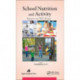 School Nutrition and Activity: Impacts on Well-Being