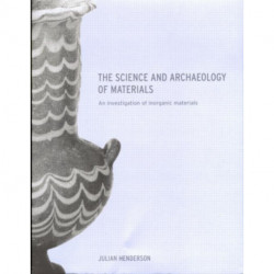 The Science and Archaeology of Materials: An Investigation of Inorganic Materials