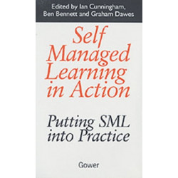Self Managed Learning in Action: Putting SML into Practice