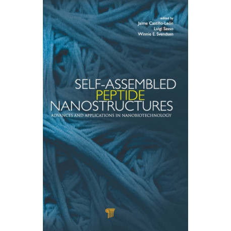 Self-Assembled Peptide Nanostructures: Advances and Applications in Nanobiotechnology