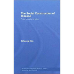 The Social Construction of Disease: From Scrapie to Prion