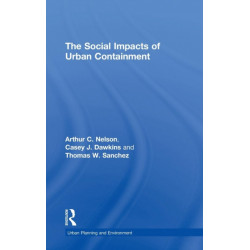 The Social Impacts of Urban Containment