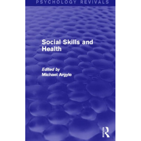 Social Skills and Health (Psychology Revivals)
