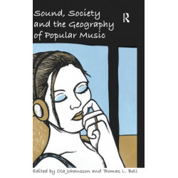 Sound, Society and the Geography of Popular Music