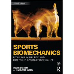 Sports Biomechanics: Reducing Injury Risk and Improving Sports Performance