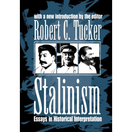 Stalinism: Essays in Historical Interpretation