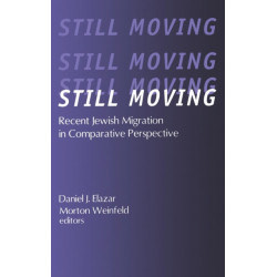 Still Moving: Recent Jewish Migration in Comparative Perspective