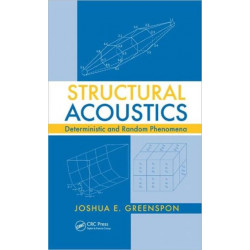 Structural Acoustics: Deterministic and Random Phenomena