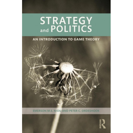 Strategy and Politics: An Introduction to Game Theory