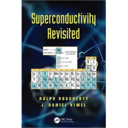 Superconductivity Revisited