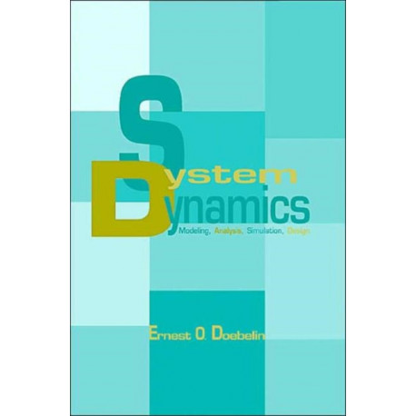 System Dynamics: Modeling, Analysis, Simulation, Design