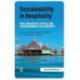 Sustainability in Hospitality: How Innovative Hotels are Transforming the Industry