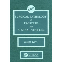 Surgical Pathology of Prostate & Seminal Vesicles