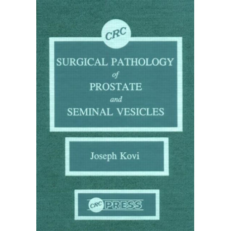 Surgical Pathology of Prostate & Seminal Vesicles