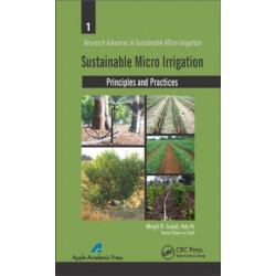 Sustainable Micro Irrigation: Principles and Practices