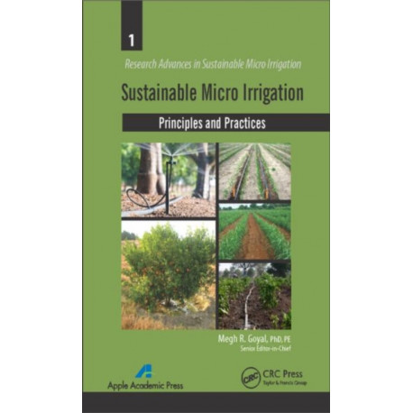 Sustainable Micro Irrigation: Principles and Practices
