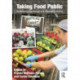 Taking Food Public: Redefining Foodways in a Changing World