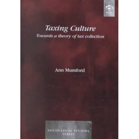 Taxing Culture: Towards a Theory of Tax Collection Law