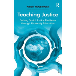Teaching Justice: Solving Social Justice Problems through University Education