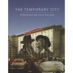 The Temporary City
