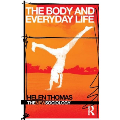 The Body and Everyday Life