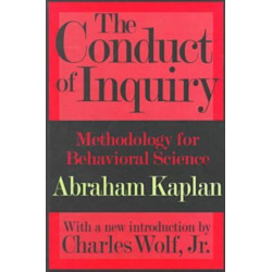 The Conduct of Inquiry: Methodology for Behavioural Science