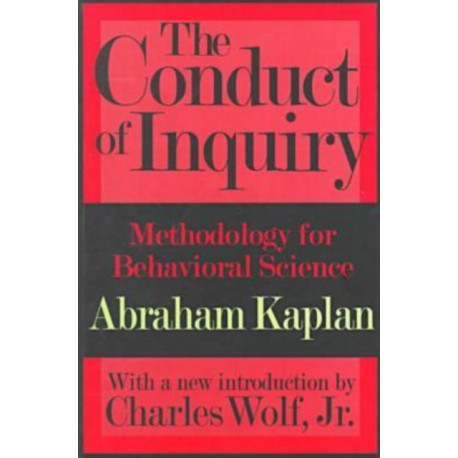 The Conduct of Inquiry: Methodology for Behavioural Science